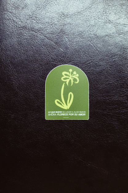 STICKER LO QUE MUERE DA LUGAR A ALGO NUEVO